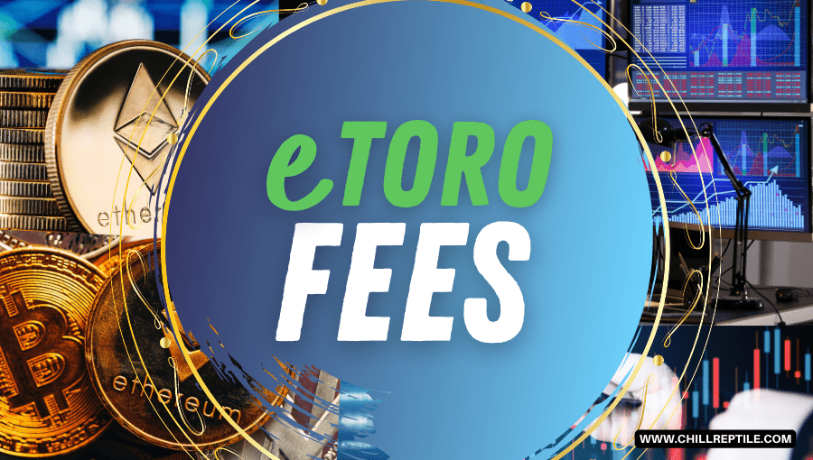 eToro Fees Simplified & Explained Guide)
